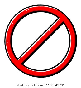 Prohibition Sign on white background isolated. Stock Vector Illustration. Cartoon style.