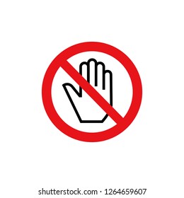 Prohibition sign (pictogram) / Do not touch