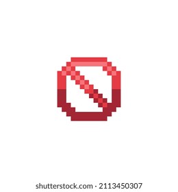 Prohibition sign pixel art icon. Stop sign, cartoon style, isolated vector illustration. Design for stickers, logo, web and mobile app.