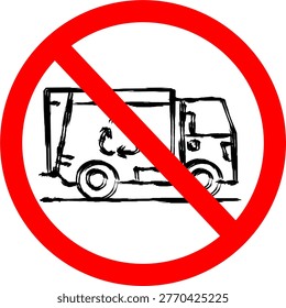 Prohibition sign with red circle and diagonal slash over delivery truck icon, symbolizing no delivery, restricted transport or logistics ban, isolated.