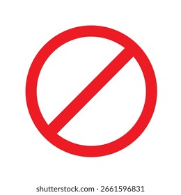 Prohibition Sign Template. Vector stop sign icon. Red no entry sign. Denial red warning isolated. Clipart Restriction icon. Circle with a diagonal slash. Ban symbol. Cancel, delete, not allowed, exit.