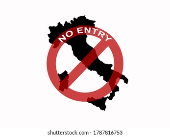 prohibition sign with text no entry against geographic Italy shape on white background,immigration or coronavirus concept,vector illustration