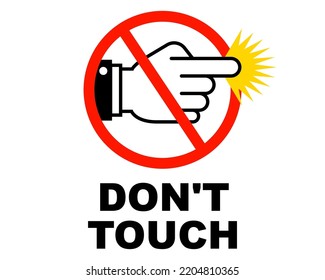 prohibition sign to touch an object. do not touch the icon. flat vector illustration.