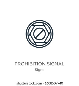 Prohibition signal icon. Thin linear prohibition signal outline icon isolated on white background from signs collection. Line vector sign, symbol for web and mobile