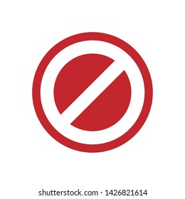 Prohibition signal. Red stop warning isolated vector icon.