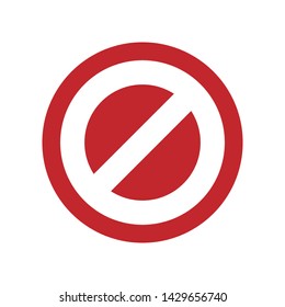 Prohibition signal. Red stop warning isolated vector icon.