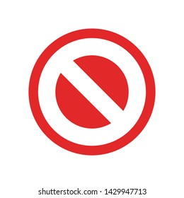 Prohibition signal. Red stop warning isolated vector icon.