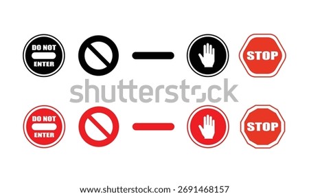 Prohibition signs Collection, do not enter no sign stop sign hand stop sign