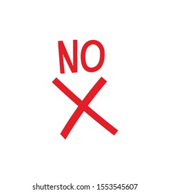 Prohibition signs and symbols: red word no and a red cross. vector flat illustration. cartoon style