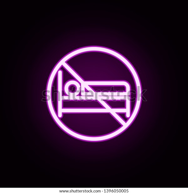 prohibition of
sleep neon icon. Elements of ban set. Simple icon for websites, web
design, mobile app, info
graphics