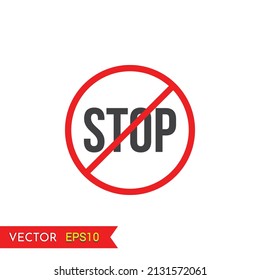 Prohibition or STOP vector icon