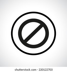 Prohibition symbol in a circle. Black flat icon.