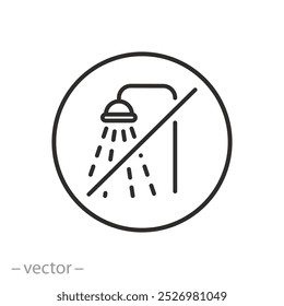 prohibition use shower icon, forbidden bath room, do not bathing hot water, stop douche thin line vector illustration