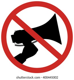 Prohibition of using megaphone sign for no loud sounds using a bullhorn or megaphone.