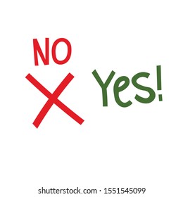 prohibitory and permissive signs, symbols: words no and yes and a cross. vector illustration. 