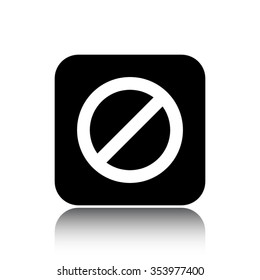 prohibitory sign vector icon on black button with reflection