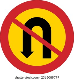 Prohibitory signs are round with yellow backgrounds and red borders except the international standard stop sign that is an octagon with red background, No turning in a certain direction