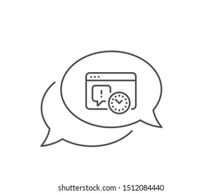 Project deadline line icon. Chat bubble design. Time management sign. Internet symbol. Outline concept. Thin line project deadline icon. Vector