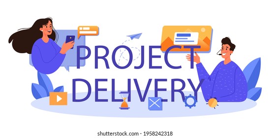 Project Delivery Typographic Header. Project Development And Presentation.