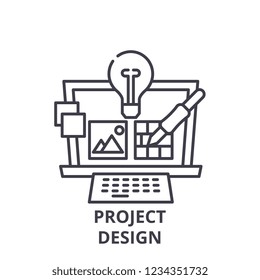 Project design line icon concept. Project design vector linear illustration, symbol, sign