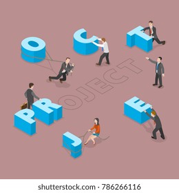 Project flat isometric vector concept. Group of people are moving big letters to their places to comlose the word PROJECT.