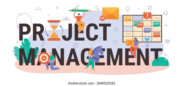 Project management typographic header. Successful business project planning, development and scheduling. Management and marketing strategy. Vector illustration in cartoon style
