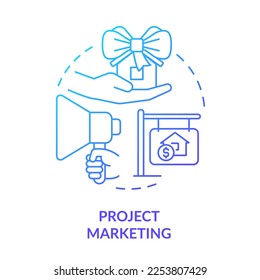 Project marketing blue gradient concept icon. Advertising campaign. Real estate development abstract idea thin line illustration. Isolated outline drawing. Myriad Pro-Bold font used