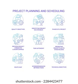 Project planning and scheduling blue gradient concept icons set. Business improvement idea thin line color illustrations. Isolated symbols. Roboto-Medium, Myriad Pro-Bold fonts used