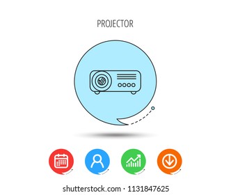 Projector icon. Video presentation device sign. Business office conference tool symbol. Calendar, User and Business Chart, Download arrow icons. Speech bubbles with flat signs. Vector