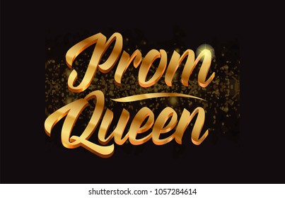 prom queen gold word text with sparkle and glitter background suitable for card, brochure or typography logo design