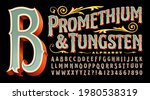 Promethium and Tungsten is an elegant and ornate alphabet with vintage style 3d details. Good for circus, carnival, amusement park, steampunk, logos for tattoo parlor, curio shop, carousel, etc.