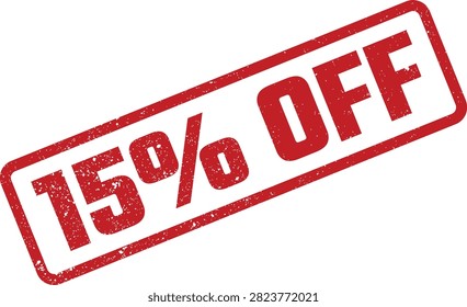 A prominent red rectangular rubber stamp, showing fifteen percent off with a rugged grunge texture, perfect for promotional events.