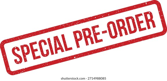 Un sello de goma rojo prominente con el texto "SPECIAL PRE-ORDER", completo con un efecto grunge, perfecto para anunciar productos o servicios próximos.