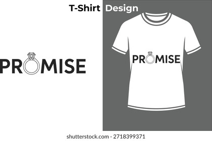 Promise ring typography t-shirt vector illustration, wedding text design with diamond jewelry for engagement, marriage, and commitment.