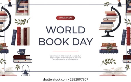 Promo banner with stack of books, globe, inkwell quill, plant, lantern, ebook. World book day. Bookstore, bookshop, library, book lover, bibliophile, education. Vector for poster, cover, advertising