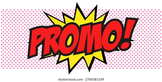 Promo! mit Bursts und großen Rasterpunkten