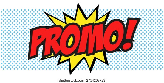Promo! mit Bursts und großen Rasterpunkten