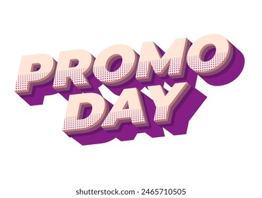 Día de promoción. Diseño de efectos de texto en estilo 3D con buenos colores