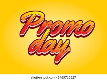 Promo day. Text effect design in 3D style with good colors