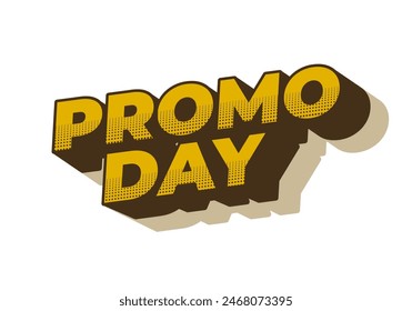 Promo day. Text effect design in 3D style with good colors