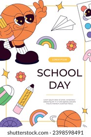Promo flyer with funky retro groovy basketball ball, paints, pencil . Back to school. Children's stationery, funny study school supplies. Nostalgia 60s, 70s, 80s.A4 vector for poster, banner, cover