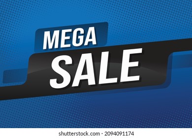 Promo mega Sale word concept vector illustration blue poster and 3d style, landing page, template, ui, web, mobile app, poster, banner, flyer, background, gift card, coupon, label, wallpaper