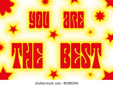 Promo placard with words "You are the best" decorated with red and white colors, vector illustration