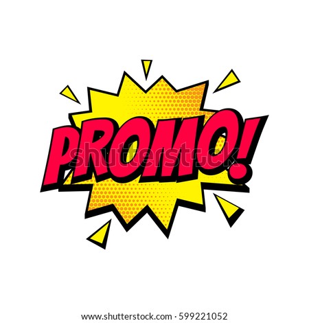 Promo sale comic text speech bubble vector isolated shopping icon template. Sale promo discount sound effect cloud of color phrase lettering element on white background