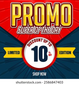 promo super discount limited edition 10%