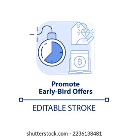 Promote early bird offers light blue concept icon. Pre order discount. Marketing abstract idea thin line illustration. Isolated outline drawing. Editable stroke. Arial, Myriad Pro-Bold fonts used