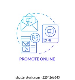 Promote online blue gradient concept icon. Digital marketing. Increasing business meeting attendance abstract idea thin line illustration. Isolated outline drawing. Myriad Pro-Bold font used