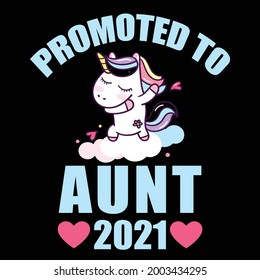 Promoted to aunt 2021 t shirt design