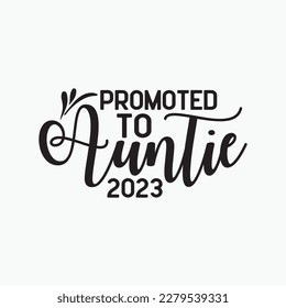 Promoted to Auntie 2023 Womens Cool Auntie 2023 Design