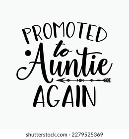Promoted to Auntie Again New Aunt To Be Gift